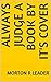 Always Judge a Book by It's Cover by Morton R. Leader