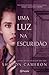 Uma luz na escuridão