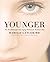 Younger: The Breakthrough A...