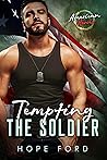 Tempting the Soldier by Hope Ford
