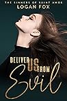 Deliver Us From Evil by Logan Fox