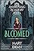 Bloomed (The Awakening Academy Series Book 2)