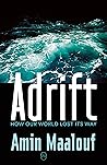 Adrift: How Our W...