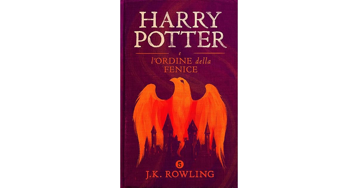 Harry Potter L Ordine Della Fenice Libro