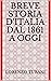 Breve storia d'Italia dal 1861 a oggi (Italian Edition)