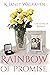 Rainbow of Promise: A World...