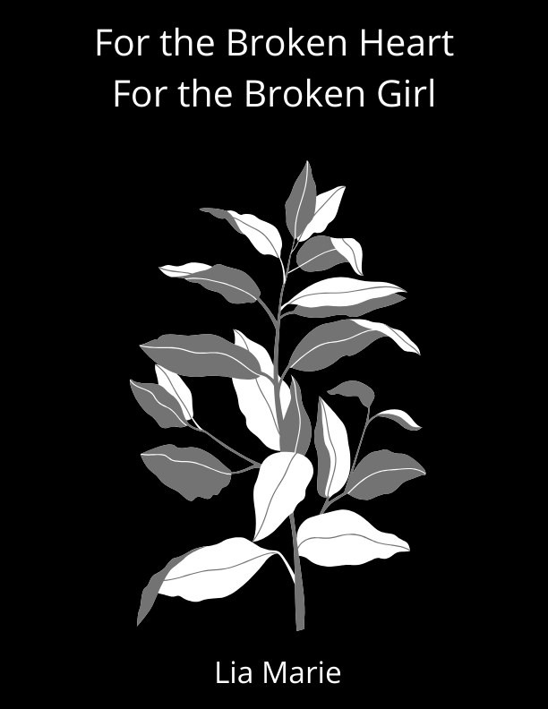 For the Broken Heart For the Broken Girl (Paperback)
