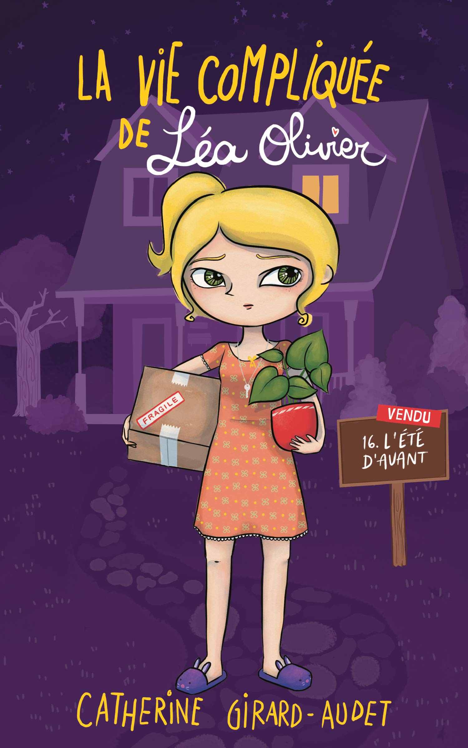 L'été d'avant (La vie compliquée de Léa Olivier #16)