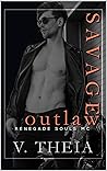 Savage Outlaw by V. Theia