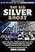 The Big Silver Short: How The Wall Street Banks Have Left The Silver Market In Place For The Short-Squeeze Of A Lifetime