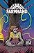 Farmhand, Vol. 3: Roots of All Evil