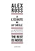 The rest is noise: A l'écoute du XXe siècle. La modernité en musique.