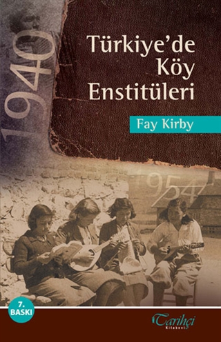 Türkiye'de Köy Enstitüleri (Paperback)