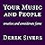 Your Music and People: creative and considerate fame