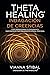 ThetaHealing Indagación de Creencias: Cómo reprogramar tu pensamiento subconsciente para una sanación interna profunda (Spanish Edition)