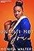 Until I Met You