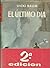 El último día