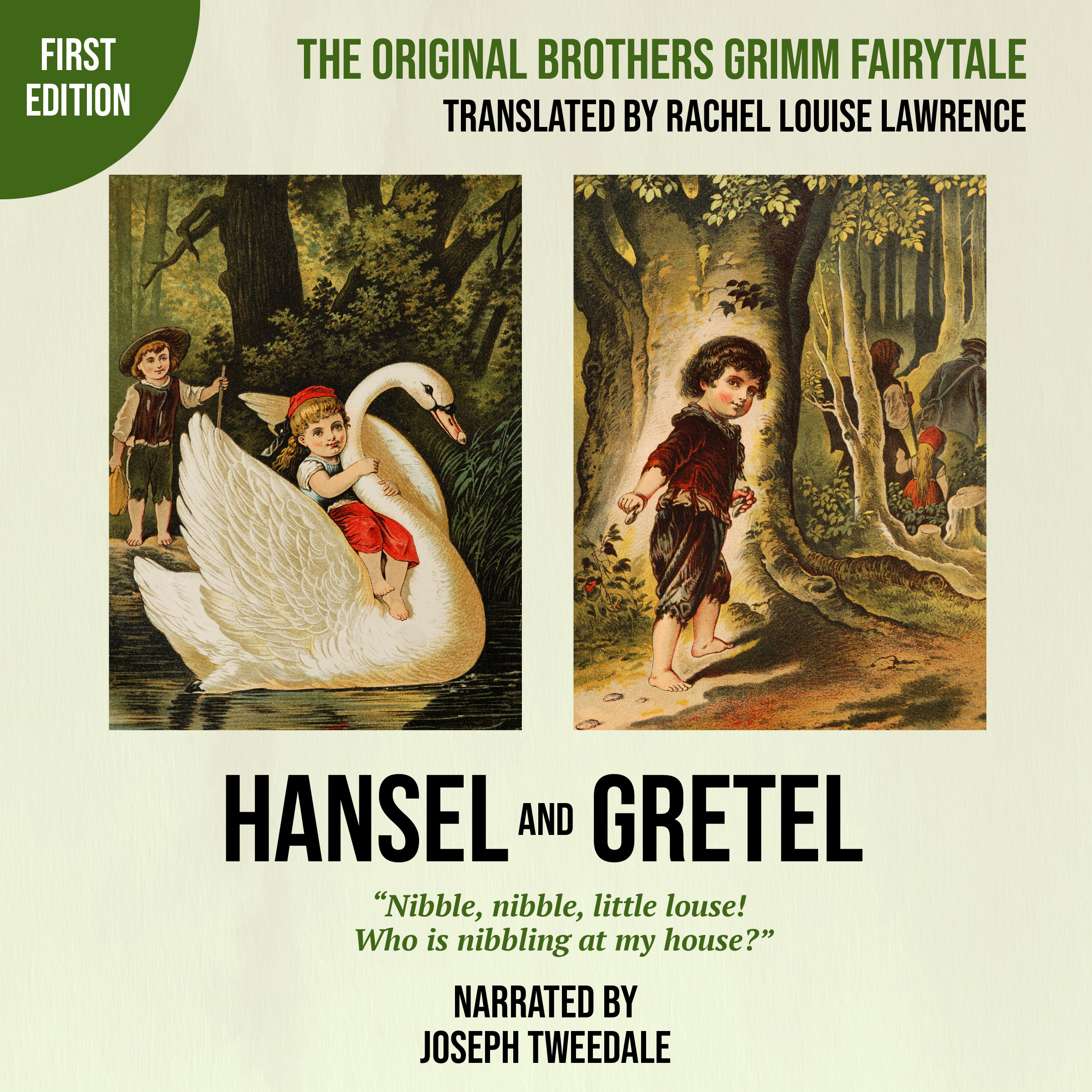 Hansel and Gretel (First Editon): The Original Brothers Grimm Fairytale