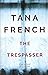 The Trespasser by Tana French