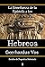 La Enseñanza de la Epístola a los Hebreos (Estudios de Dogmática Reformada nº 3) (Spanish Edition)