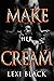 Make Her Cream #7