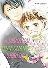 A Devotion That Changes Worlds Vol. 8 by Mizue Odawara