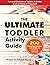 The Ultimate Toddler Activi...