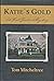 Katie's Gold (Paul Fischer ...