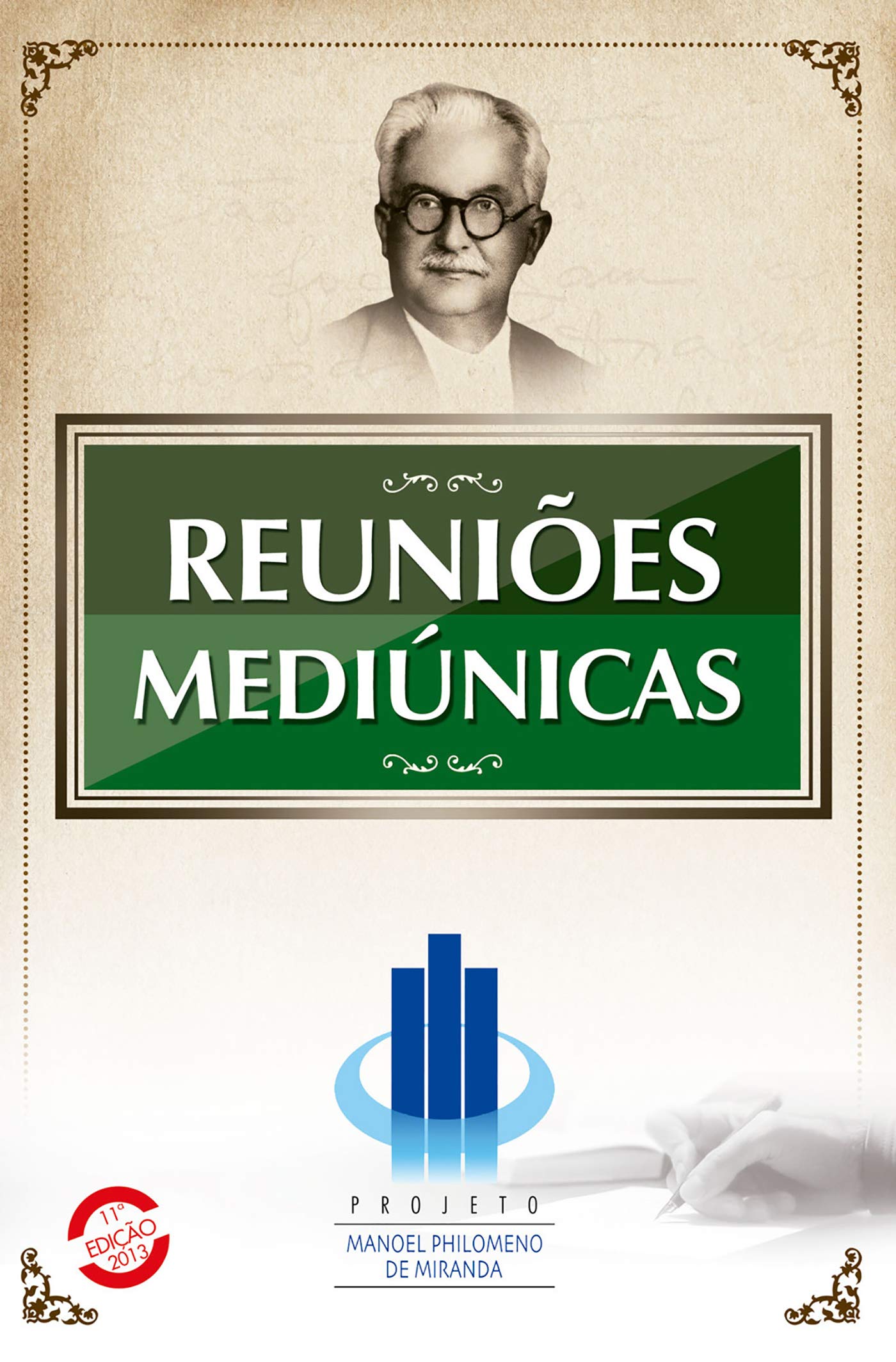 Reuniões Mediúnicas (Portuguese Edition)