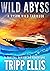 Wild Abyss (Tyson Wild Thri...