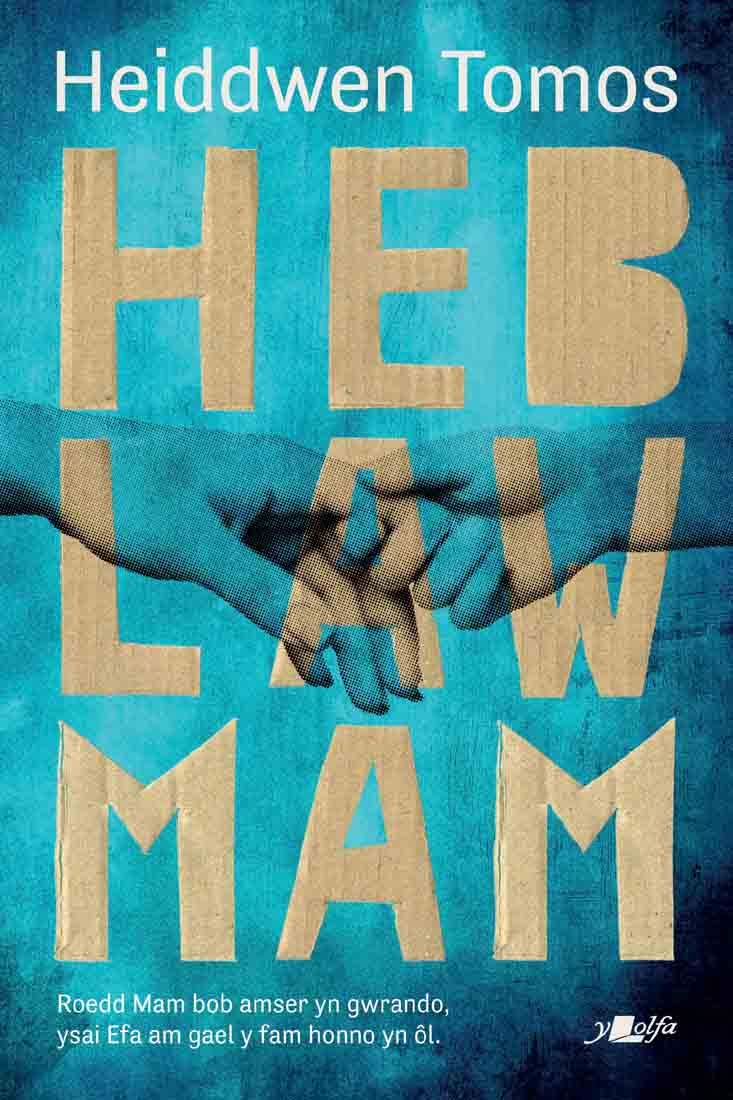 Heb Law Mam (Welsh Edition)