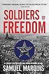 Soldiers of Freedom by Samuel Marquis