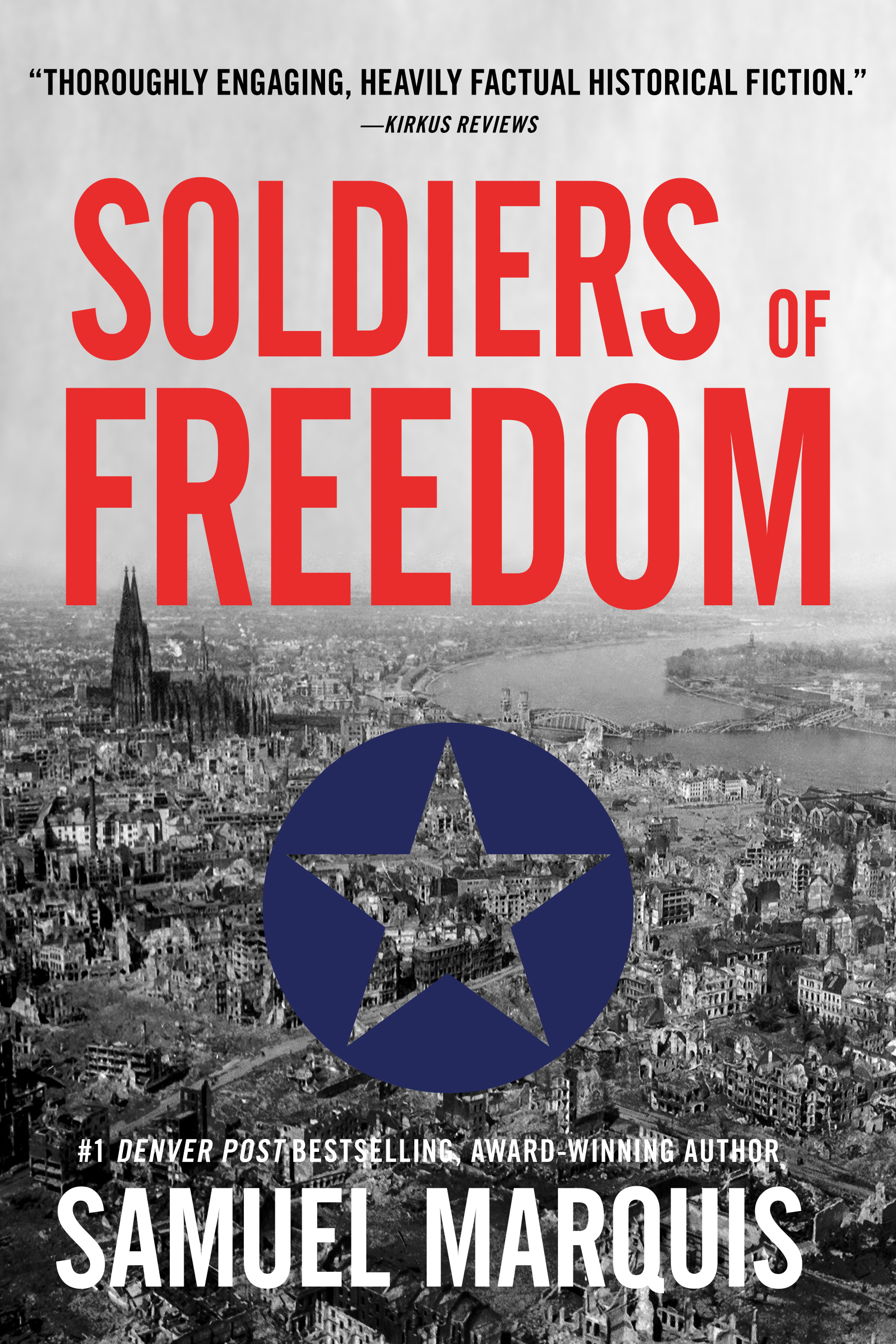Soldiers of Freedom (World War II #5)