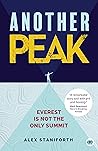 Another Peak: Everest is Not the Only Summit (Inspirational Series) Another Peak: Everest is Not the Only Summit (Inspirational Series)