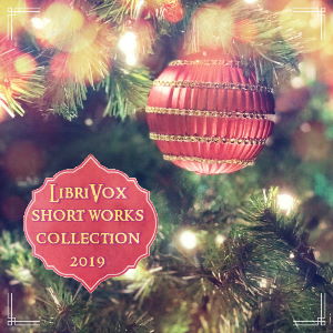 LibriVox Christmas Short Works Collection 2019