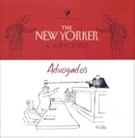 The New Yorker Book Of Lawyer Cartoons By The New Yorker