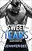 Sweet the Tears (Heart and ...