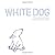 White Dog
