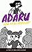 ADAKU by Mend Hero Academy