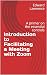 Introduction to Facilitatin...