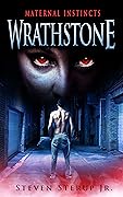 Wrathstone - Maternal Instincts