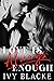 Love Is Always Enough: Max ...
