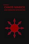 CHAOS MAGICK AND ...
