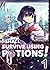 I Shall Survive Using Potions! Volume 1 (Light Novel) (Volume 1)