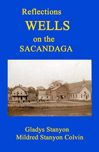 Reflections Wells on the Sacandaga (Paperback)