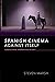 Spanish Cinema against Itse...