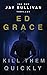 Kill Them Quickly (Jay Sullivan Thrillers)