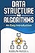 Data Structures and Algorithms: An Easy Introduction