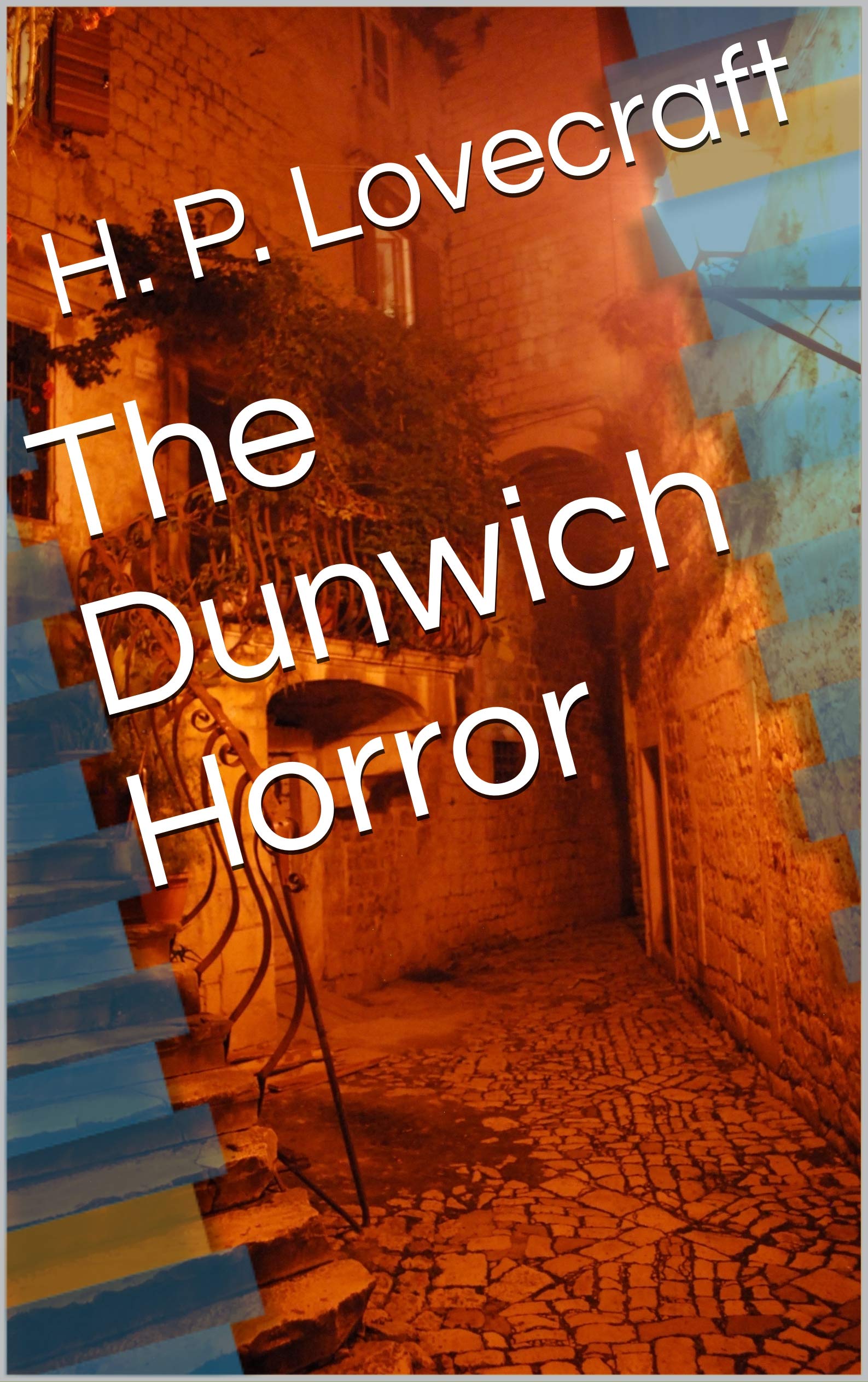 The Dunwich Horror