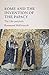 Rome and the Invention of the Papacy by Rosamond McKitterick